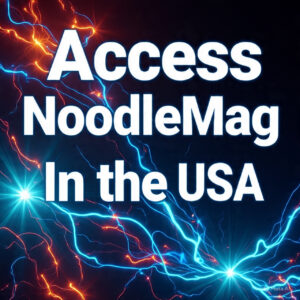 Access NoodleMag in the USA text on a bold, shocking background